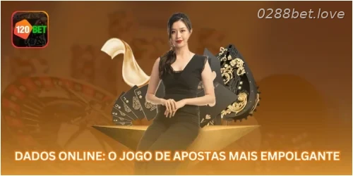 Dados Online: O Jogo de Apostas Mais Empolgante