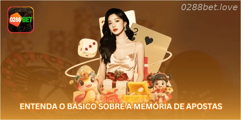 Entenda o básico sobre a memória de apostas.