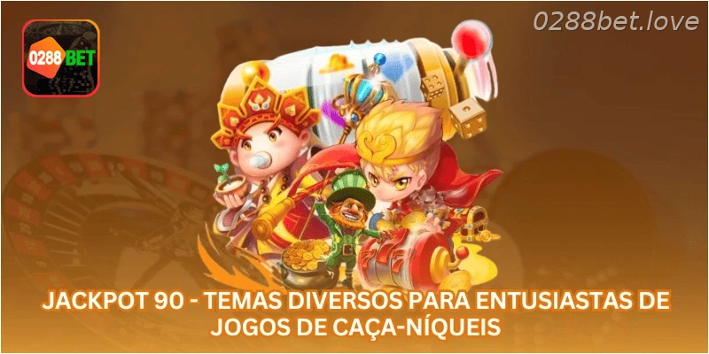 Jackpot 90 - Temas diversos para entusiastas de jogos de caça-níqueis